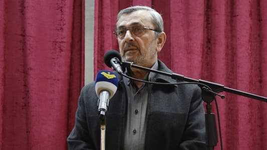 عز الدين: المقاومة ستقوم بمسؤوليتها على المستوى الأمني والعسكري