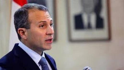 باسيل للحريري: اقترح شخصية موثوقة لا تضع البلد بالمجهول كما فعلت
